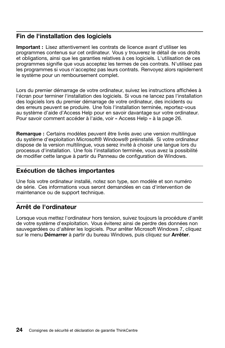 Fin de l'installation des logiciels, Exécution de tâches importantes, Arrêt de l'ordinateur | Lenovo ThinkCentre M70z User Manual | Page 92 / 336