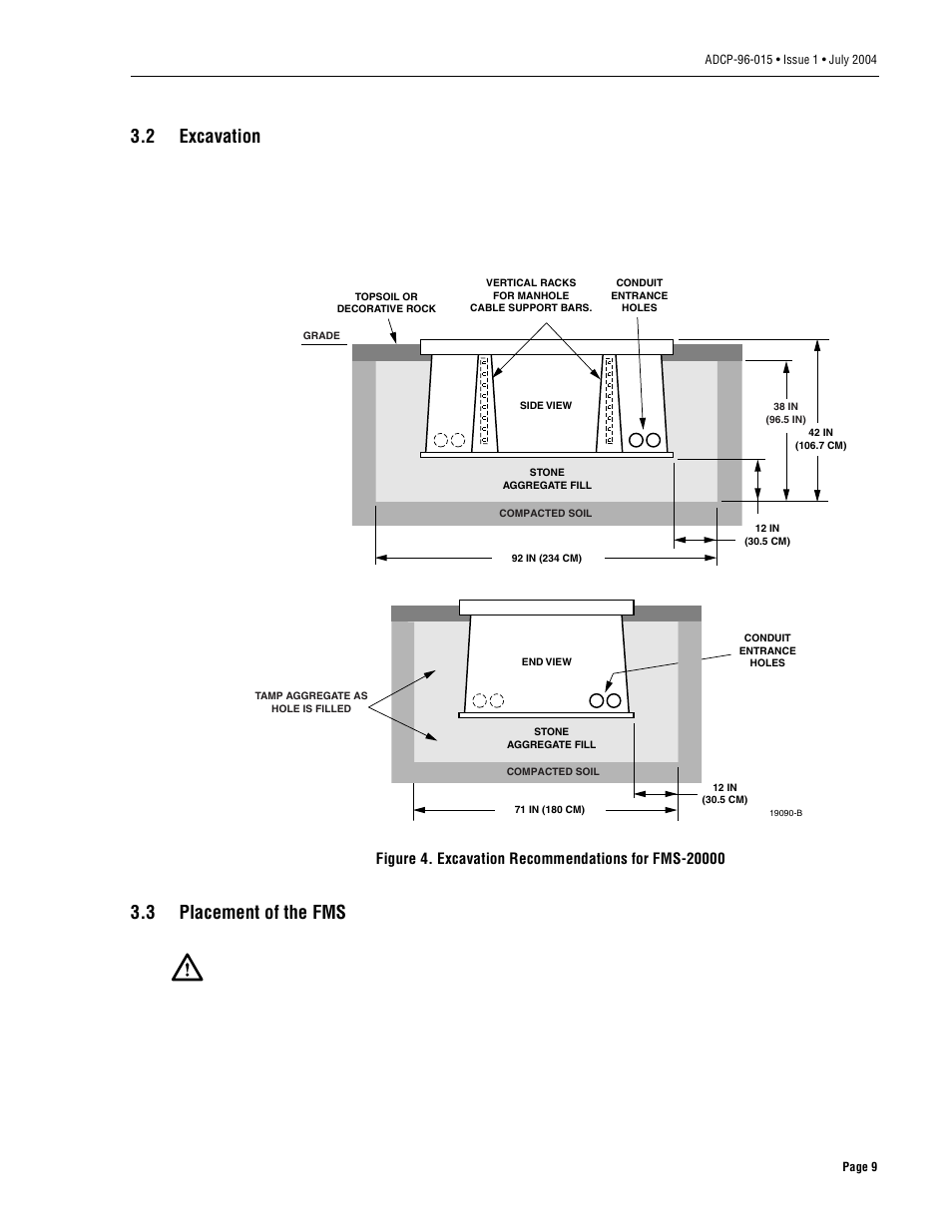 2 excavation, 3 placement of the fms, Excavation | Placement of the fms | ADC ACE-142S/142V User Manual | Page 15 / 55
