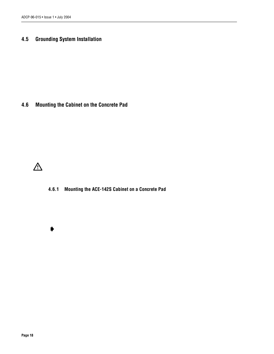 5 grounding system installation, 6 mounting the cabinet on the concrete pad, Grounding system installation | Mounting the cabinet on the concrete pad | ADC ACE-142S/142V User Manual | Page 24 / 55