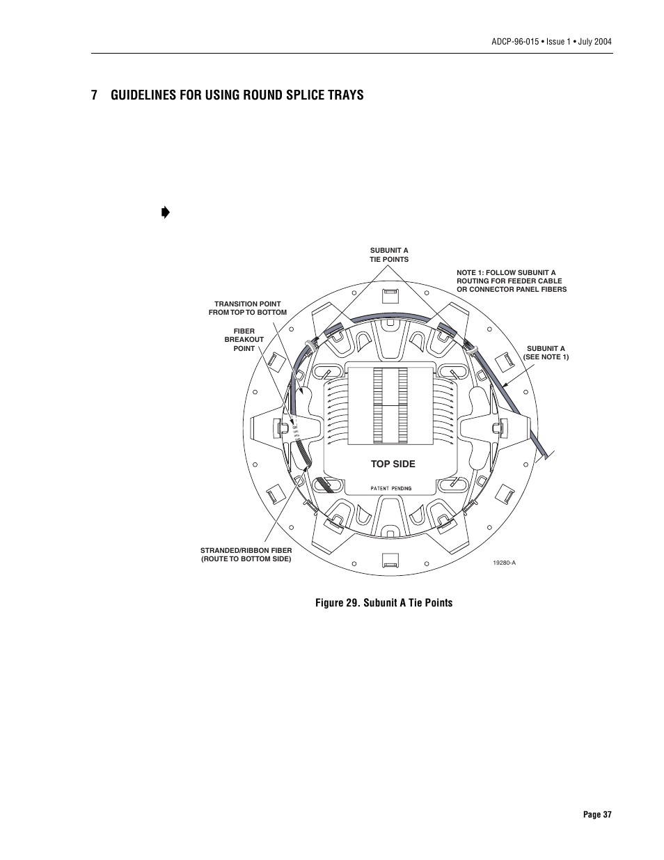 7 guidelines for using round splice trays, Guidelines for using round splice trays, Section 7 | 7guidelines for using round splice trays | ADC ACE-142S/142V User Manual | Page 43 / 55