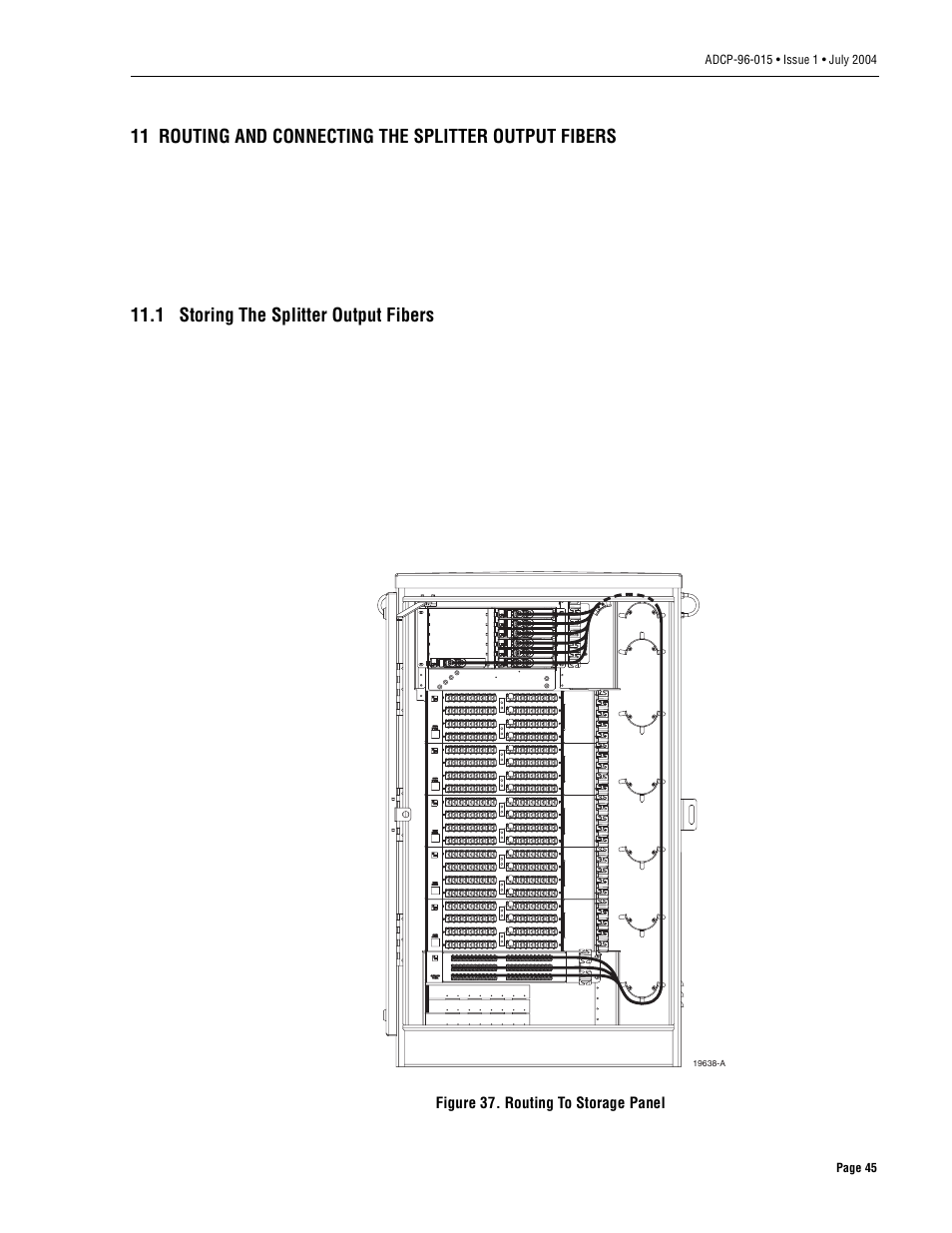 1 storing the splitter output fibers, Routing and connecting the splitter output fibers, Storing the splitter output fibers | Section 11 | ADC ACE-142S/142V User Manual | Page 51 / 55