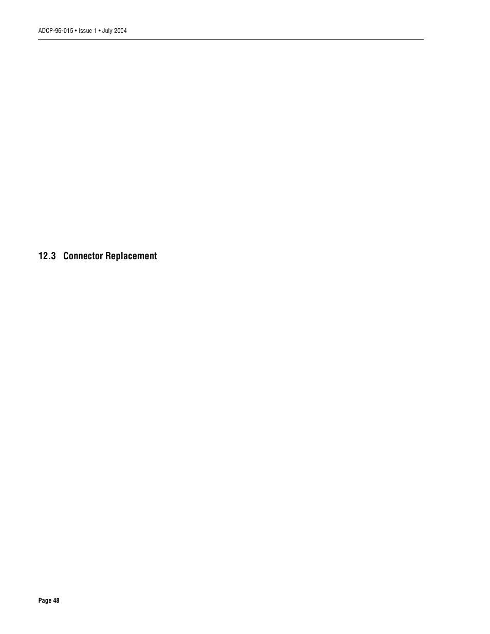 3 connector replacement, Connector replacement | ADC ACE-142S/142V User Manual | Page 54 / 55