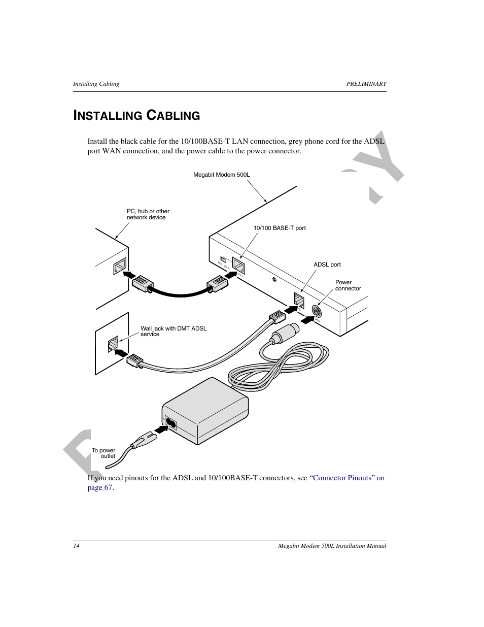 Installing cabling, Pr el im in a ry | ADC 500L User Manual | Page 22 / 98