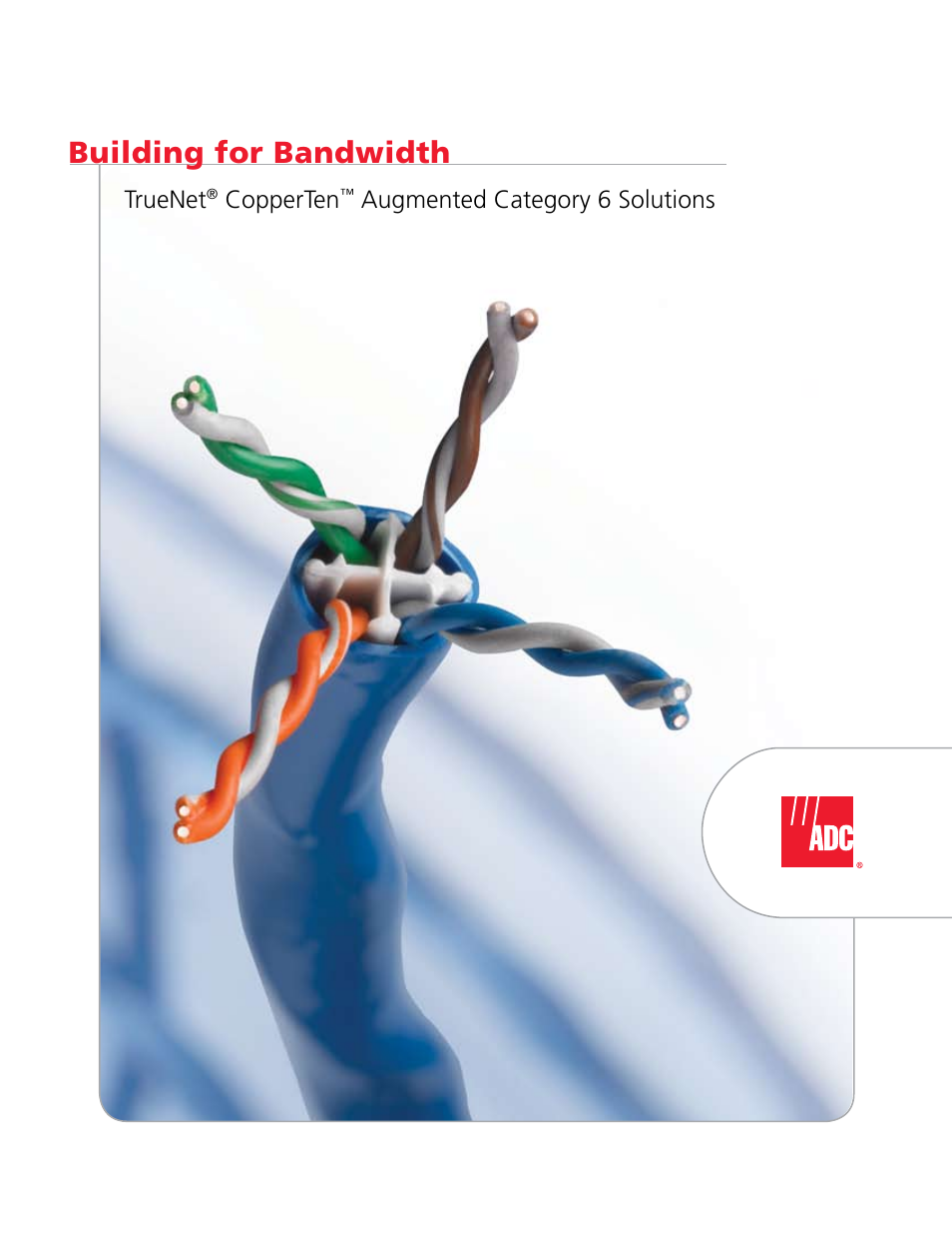 ADC TrueNet CopperTen Augmented Category 6 Solutions User Manual | 12 pages