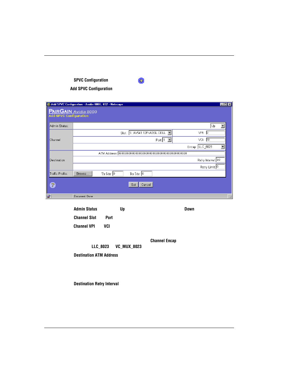 Adding spvcs | ADC AVIDIA SWD4573I1 User Manual | Page 482 / 658