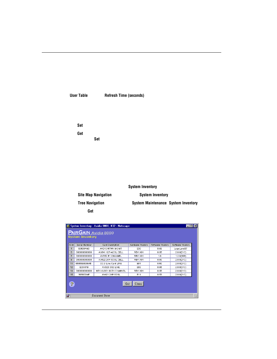 Setting the refresh rate, Displaying system inventory, Displaying system inventory” on | Isplaying, Ystem, Nventory | ADC AVIDIA SWD4573I1 User Manual | Page 614 / 658