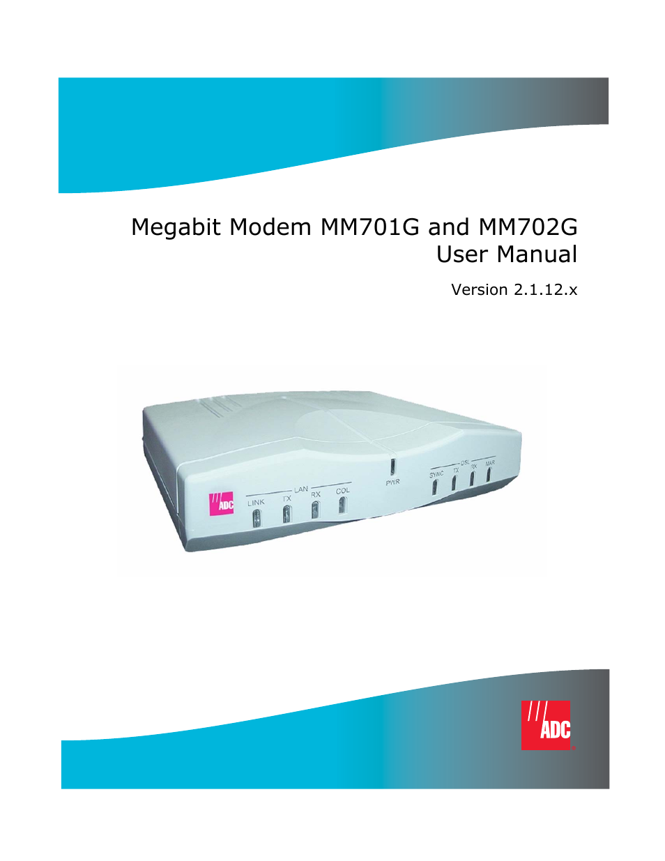 ADC MM701G User Manual | 168 pages