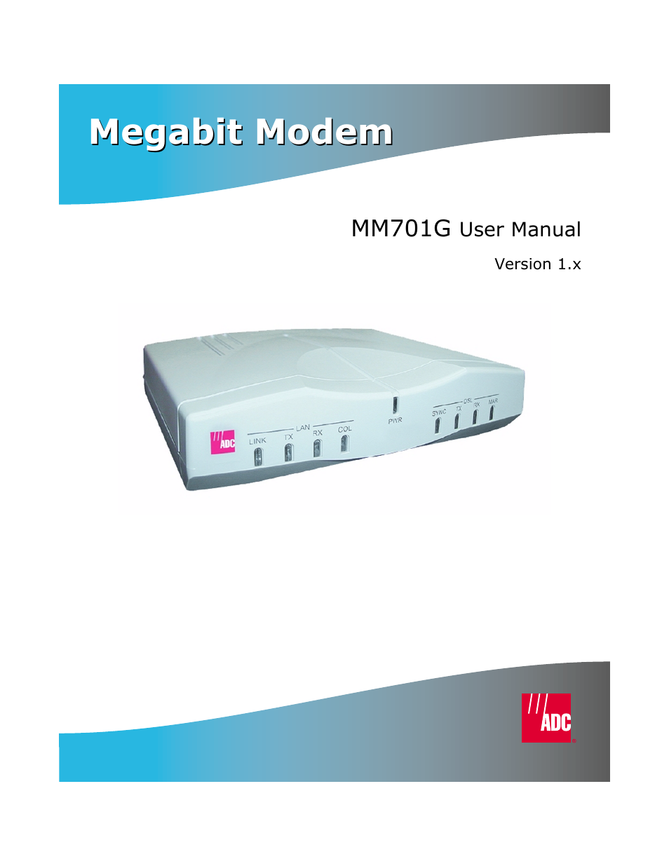 ADC Modem MM701G User Manual | 108 pages