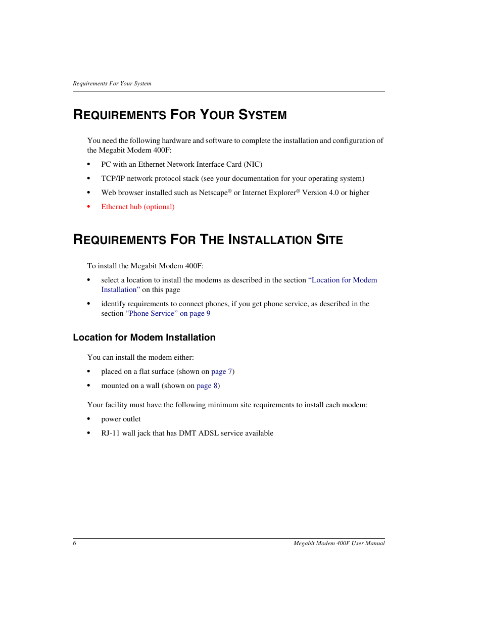 Requirements for your system, Requirements for the installation site, Location for modem installation | Requirements for the installation, Equirements, Ystem, Nstallation | ADC 400F User Manual | Page 14 / 114