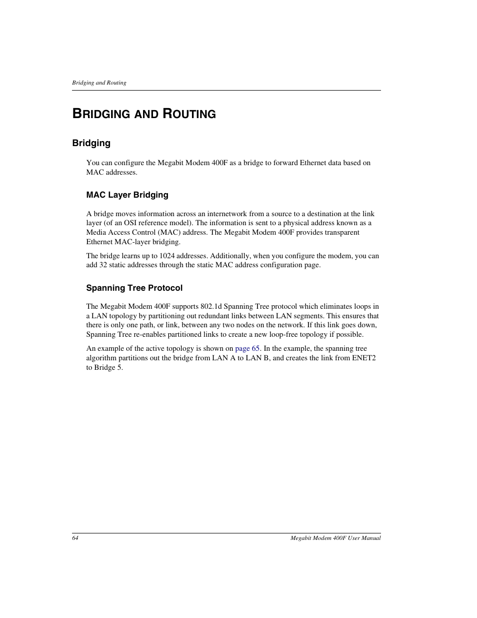 Bridging and routing, Bridging, Mac layer bridging | Spanning treeprotocol, Ridging and, Outing | ADC 400F User Manual | Page 72 / 114