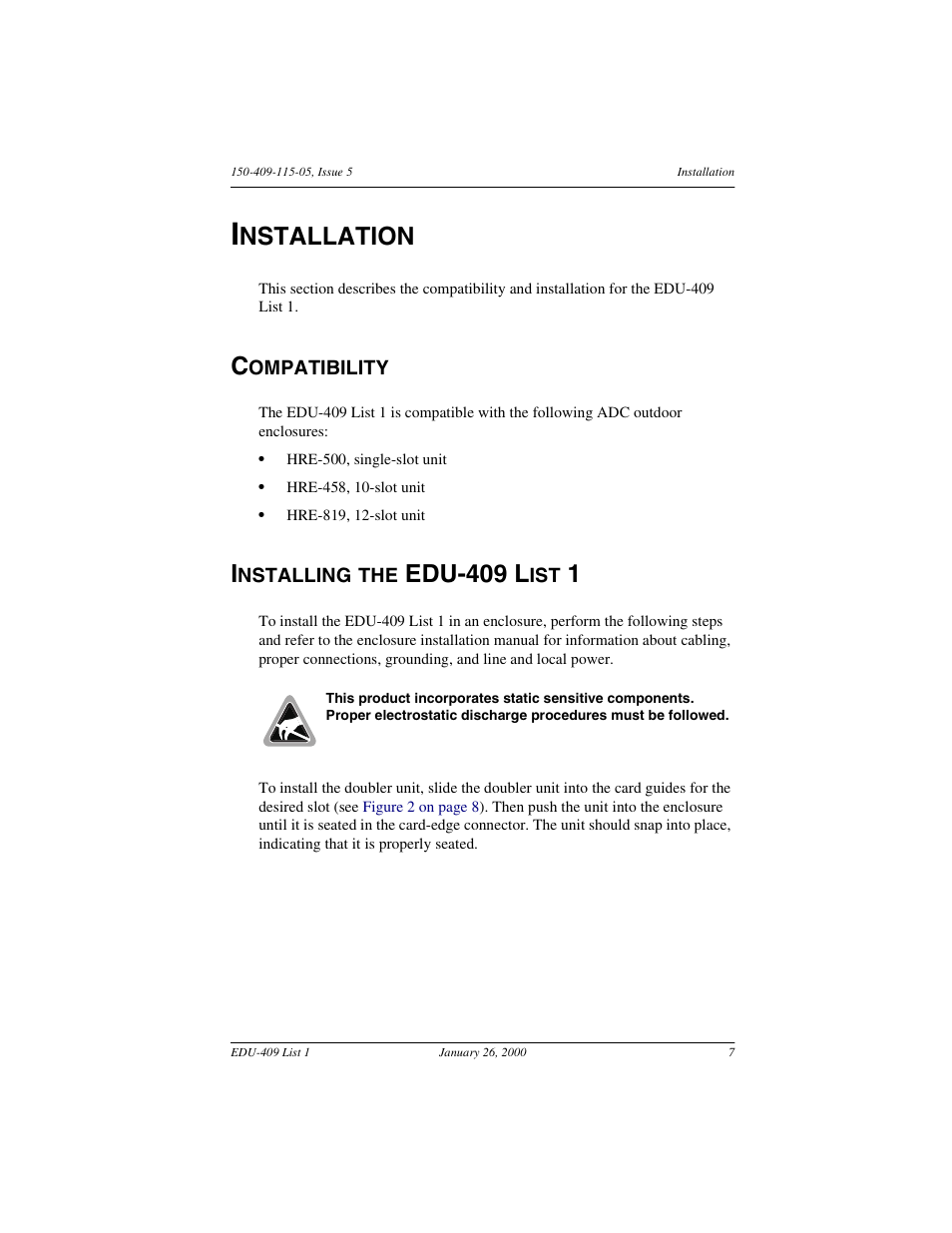 Installation, Compatibility, Installing the edu-409 list 1 | Installing the edu-4, Nstallation, Edu-409 l | ADC EDU-409 User Manual | Page 13 / 34