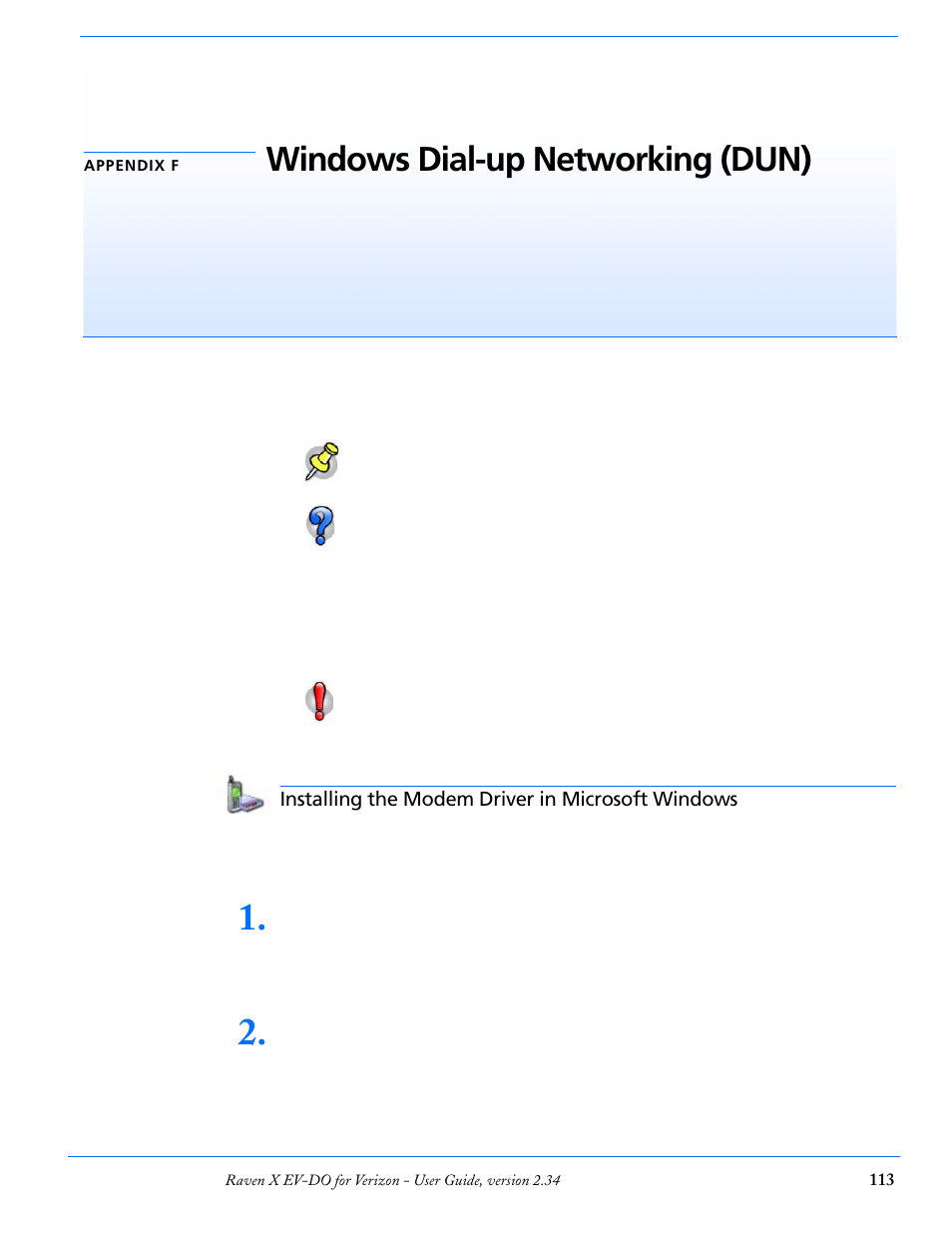Appendix f windows dial-up networking (dun), Installing the modem driver in microsoft windows, Windows dial-up networking (dun) | Airlink X EV-DO User Manual | Page 119 / 145
