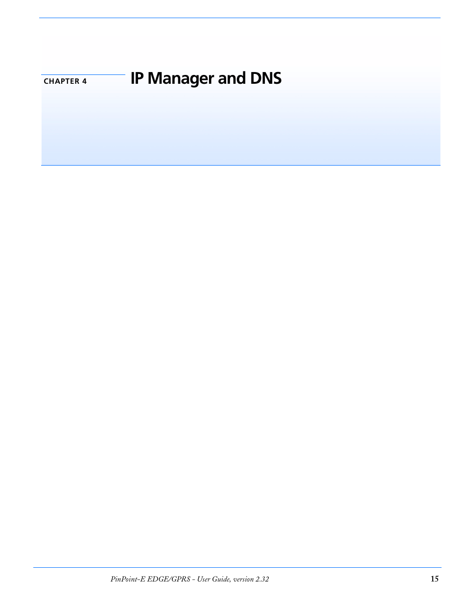 Chapter 4 ip manager and dns, Ip manager and dns | Airlink EDGE/GPRS User Manual | Page 21 / 157