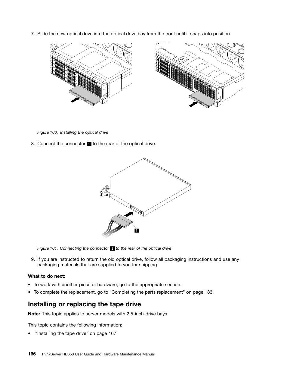 Installing or replacing the tape drive | Lenovo ThinkServer RD650 User Manual | Page 180 / 226