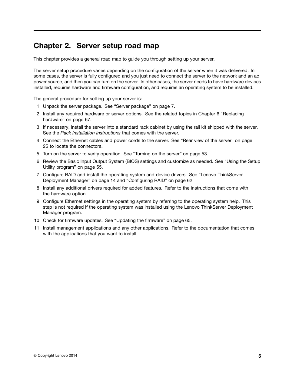 Chapter 2. server setup road map | Lenovo ThinkServer RD650 User Manual | Page 19 / 226