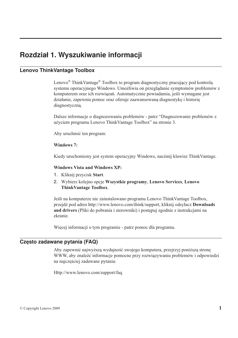 Rozdział 1. wyszukiwanie informacji | Lenovo ThinkPad T410s User Manual | Page 15 / 48