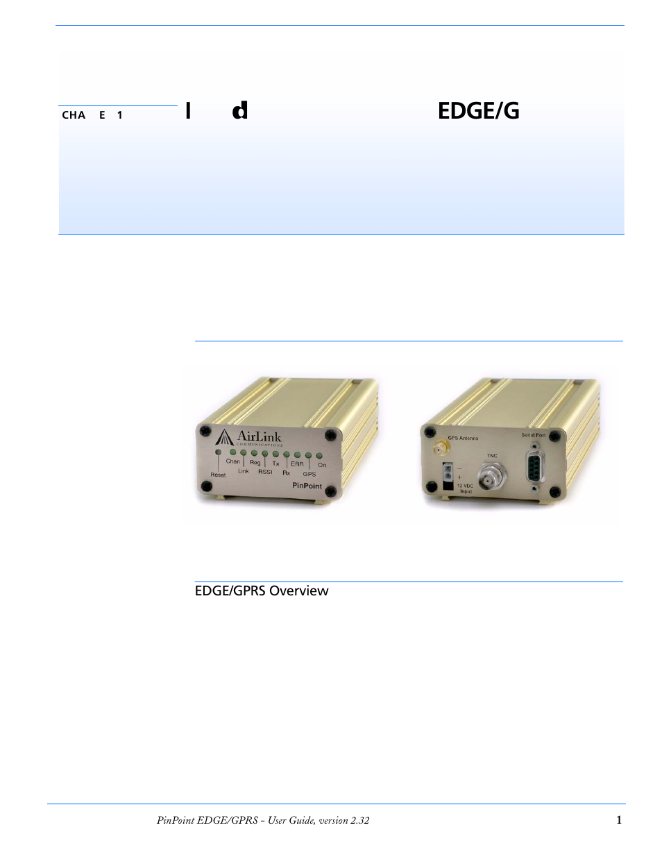Chapter 1 introduction to pinpoint edge/gprs, Edge/gprs overview, Introduction to pinpoint edge/gprs | Intr oduction to pinpoint edge/gprs | Airlink PinPoint EDGE/GPRS User Manual | Page 7 / 156