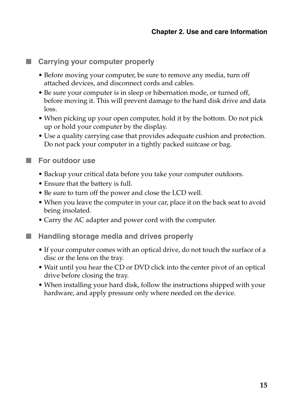 Carrying your computer properly, For outdoor use, Handling storage media and drives properly | Carrying your computer properly for outdoor use | Lenovo Safety and General Information Guide User Manual | Page 20 / 49