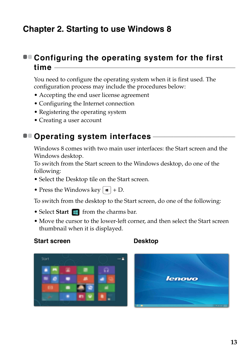 Chapter 2. starting to use windows 8, Operating system interfaces | Lenovo IdeaPad U330p Notebook User Manual | Page 17 / 36