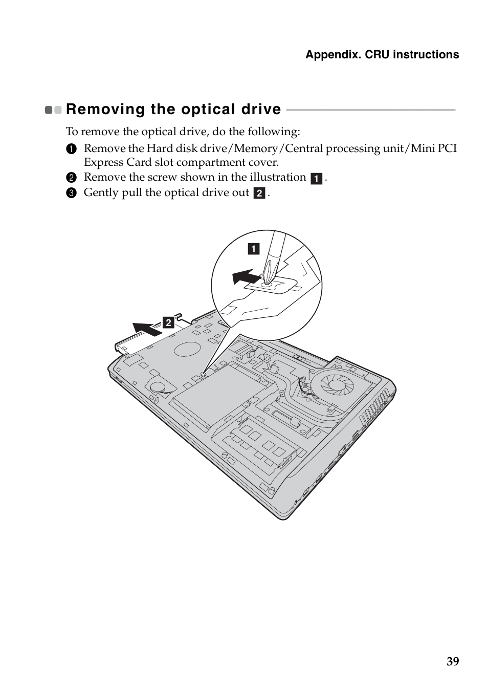 Removing the optical drive | Lenovo G405 Notebook User Manual | Page 43 / 46