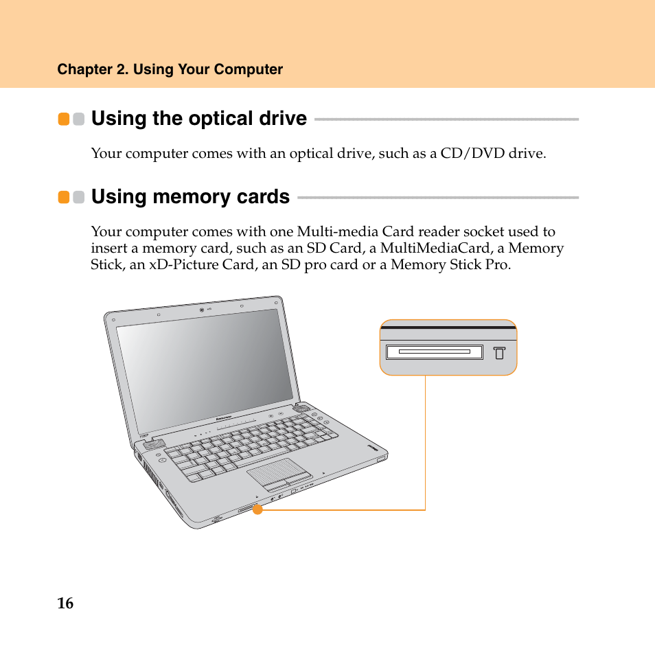 Using the optical drive, Using memory cards, Using the optical drive using memory cards | Lenovo IdeaPad Y550P User Manual | Page 24 / 142