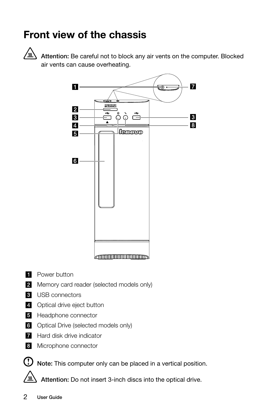 Front view of the chassis | Lenovo H505s Desktop User Manual | Page 7 / 53