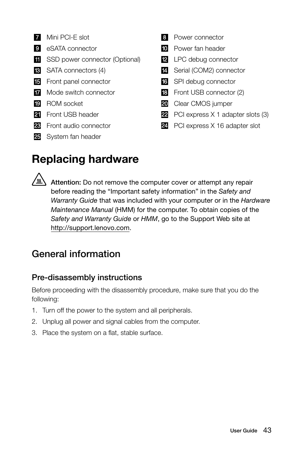 Replacing hardware, General information, Pre-disassembly instructions | Lenovo IdeaCentre K415 User Manual | Page 48 / 65