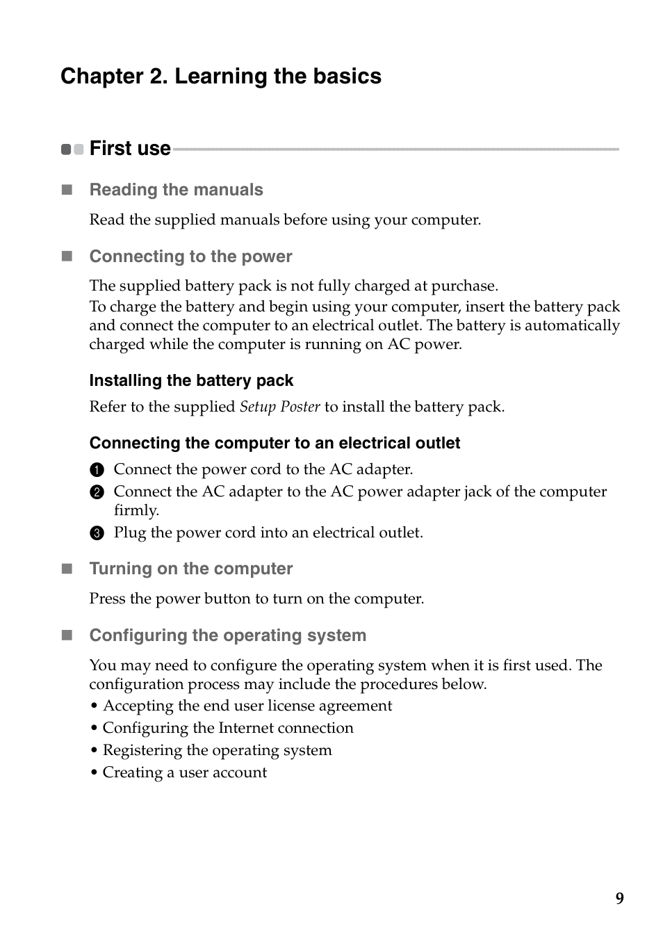 Chapter 2. learning the basics, First use | Lenovo G560e Notebook User Manual | Page 13 / 51