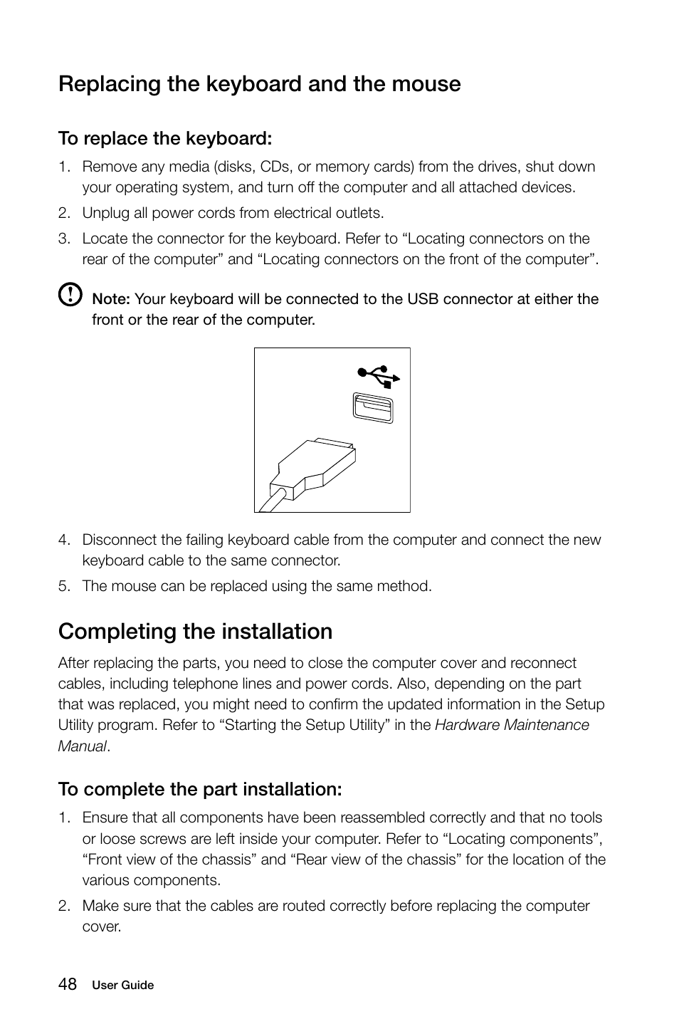 Replacing the keyboard and the mouse, Completing the installation | Lenovo H30-00 Desktop User Manual | Page 53 / 61