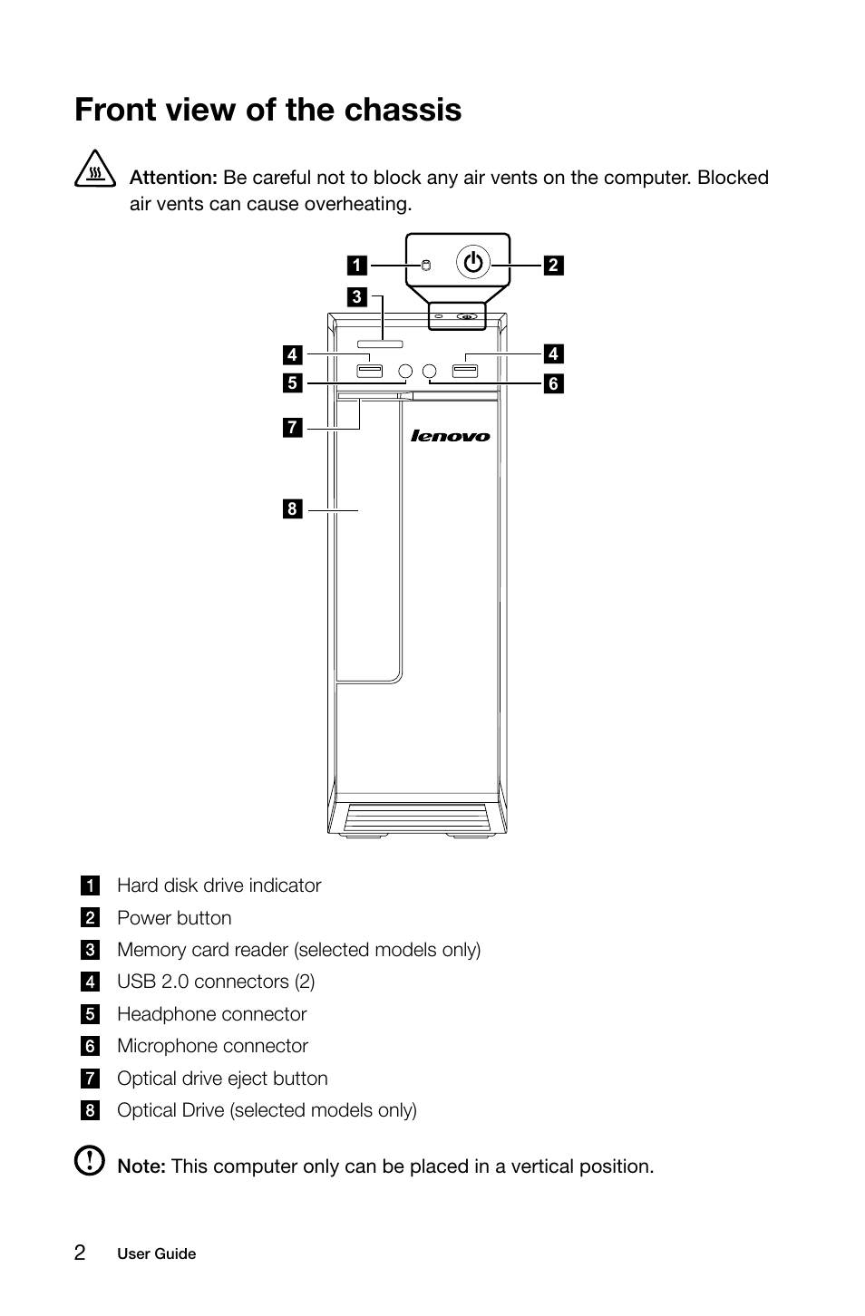 Front view of the chassis | Lenovo H30-00 Desktop User Manual | Page 7 / 61