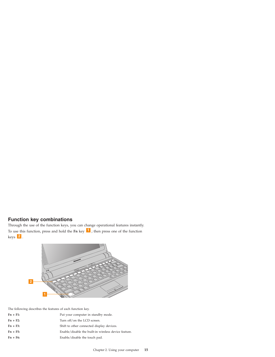 Function key combinations, Function, Combinations | Lenovo IdeaPad S10 User Manual | Page 23 / 180