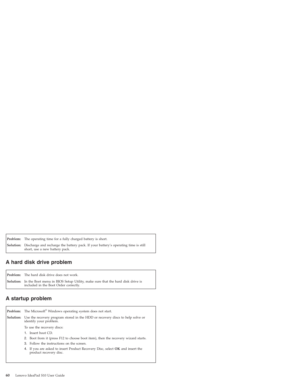 A hard disk drive problem, A startup problem, Hard | Disk, Drive, Problem, Startup | Lenovo IdeaPad S10 User Manual | Page 68 / 180