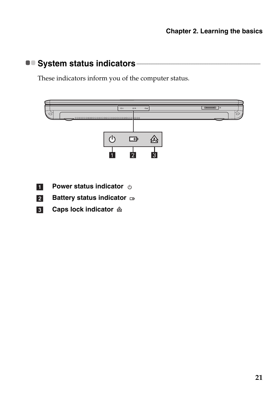 System status indicators | Lenovo IdeaPad Z585 Notebook User Manual | Page 25 / 54