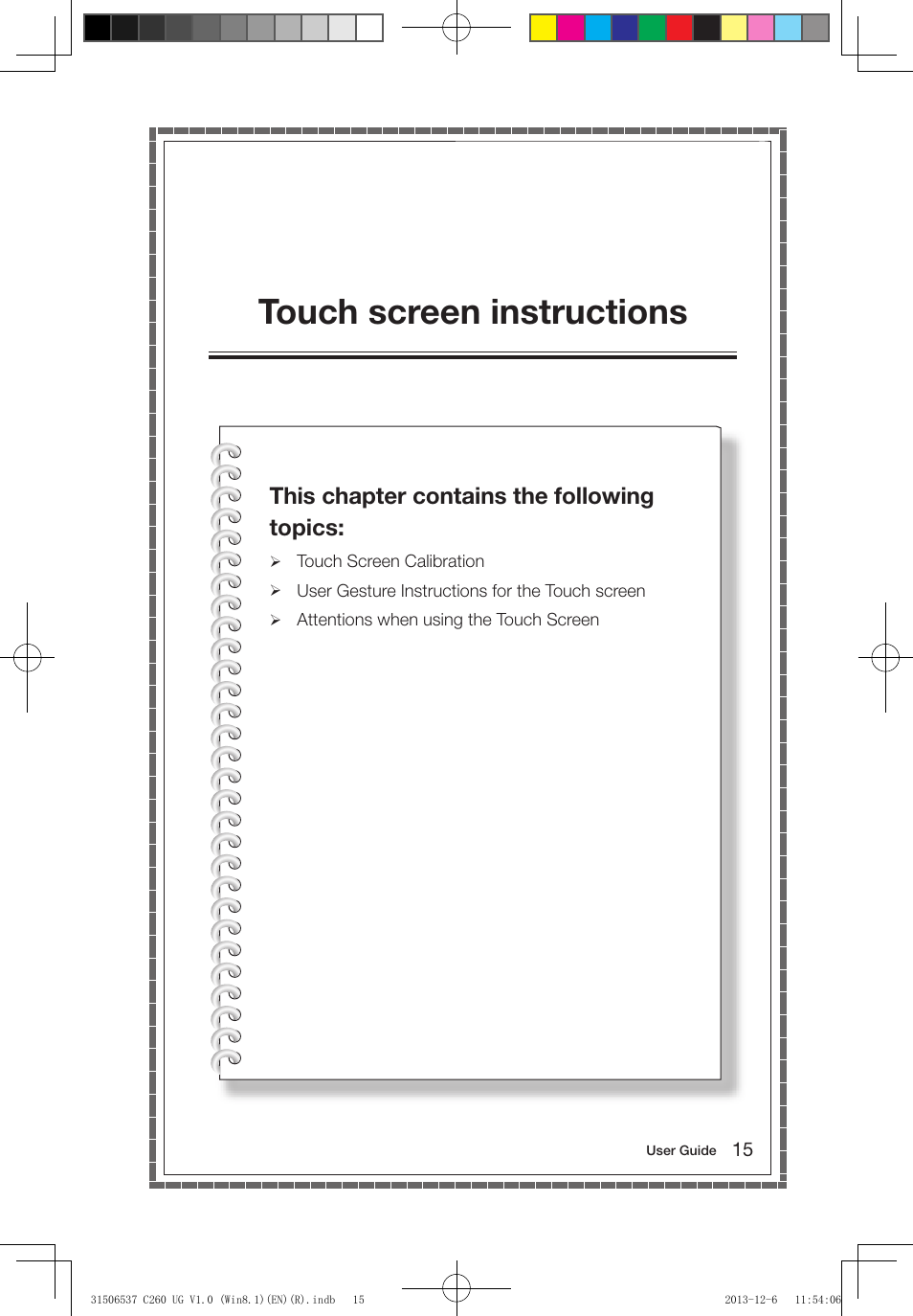 Touch screen instructions, This chapter contains the following topics | Lenovo C260 Touch All In One User Manual | Page 20 / 47