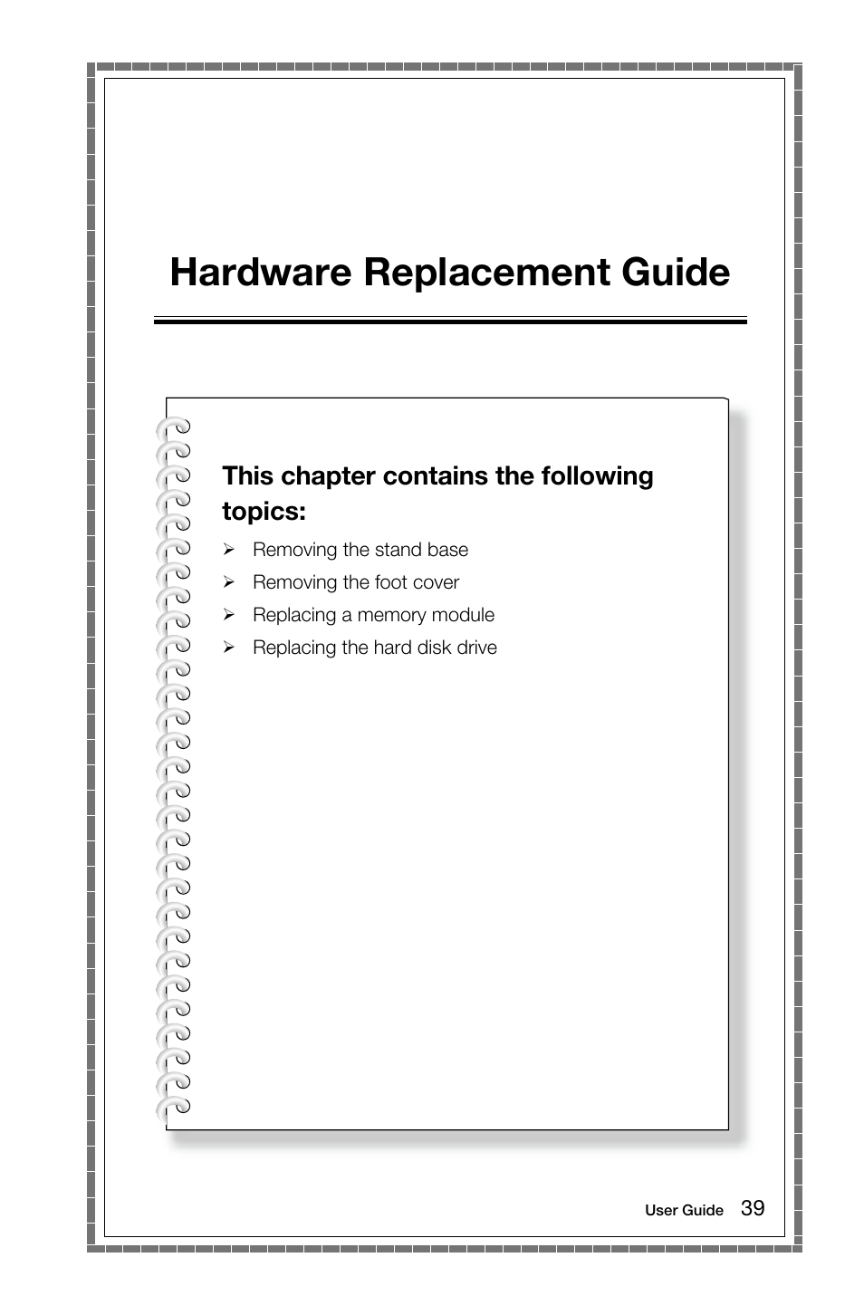 Hardware replacement guide, This chapter contains the following topics | Lenovo B50-30 Touch All-in-One User Manual | Page 44 / 59