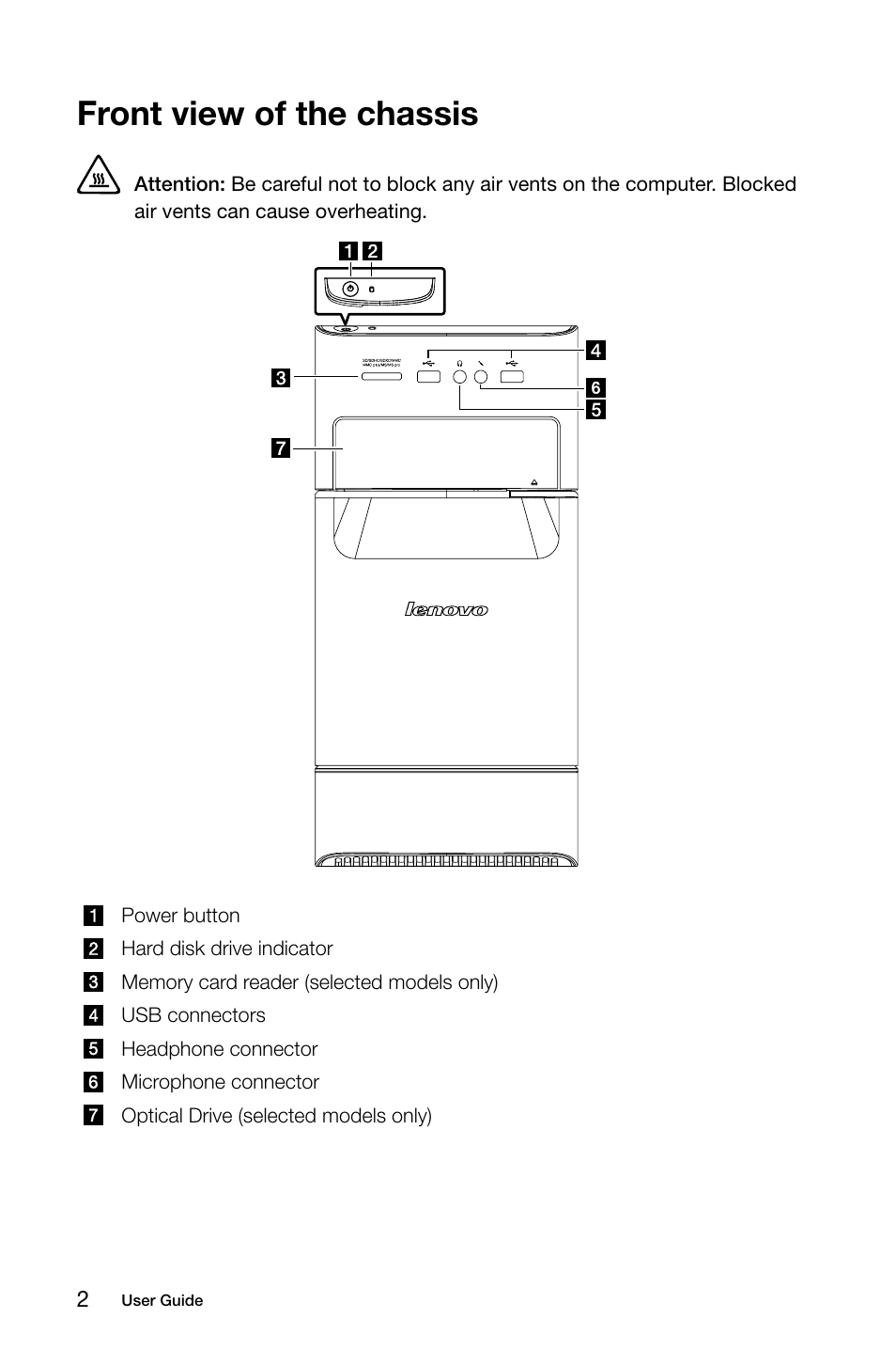 Front view of the chassis | Lenovo H515 Desktop User Manual | Page 7 / 63