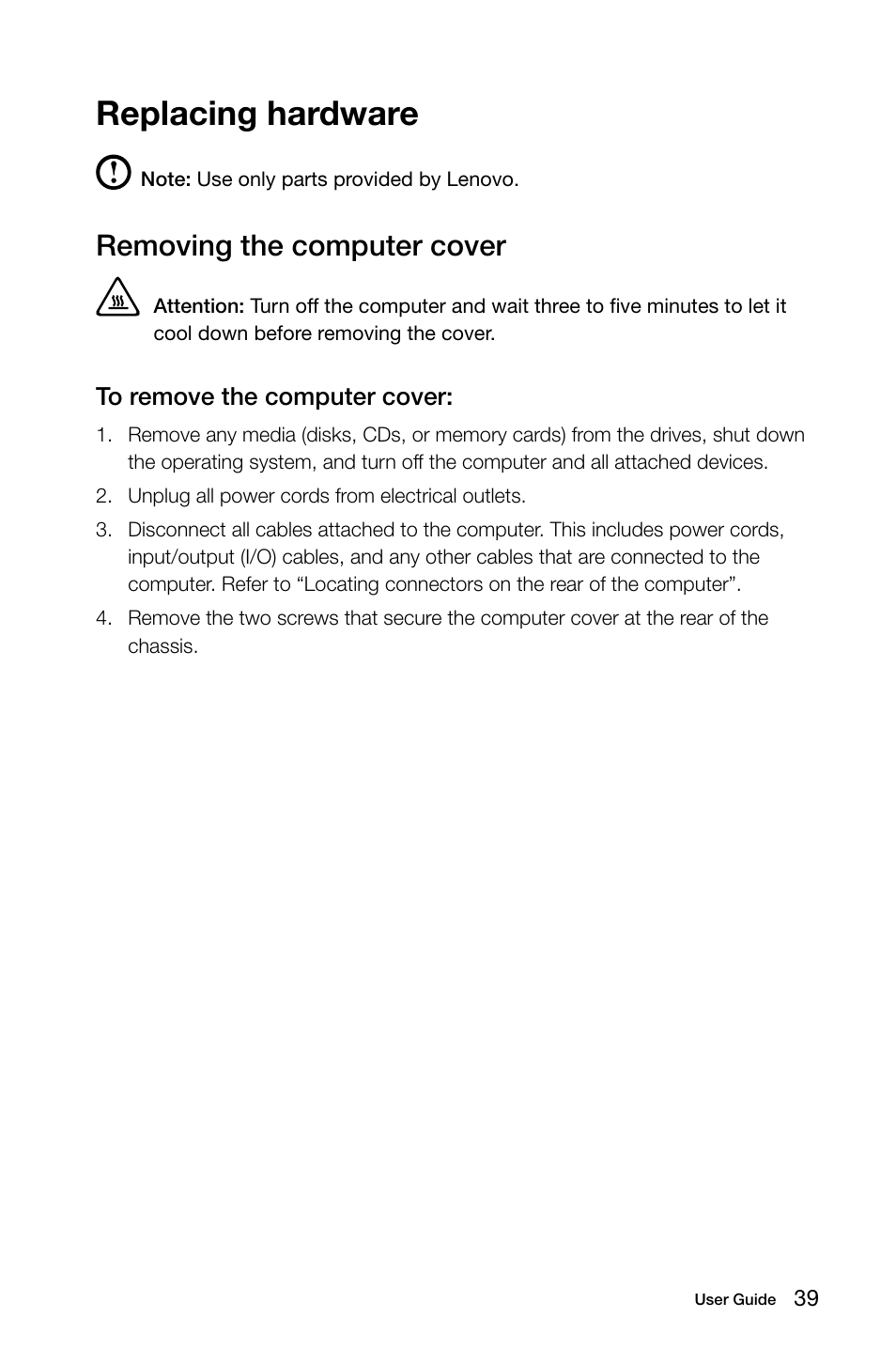 Replacing hardware, Removing the computer cover | Lenovo H505 Desktop User Manual | Page 44 / 59