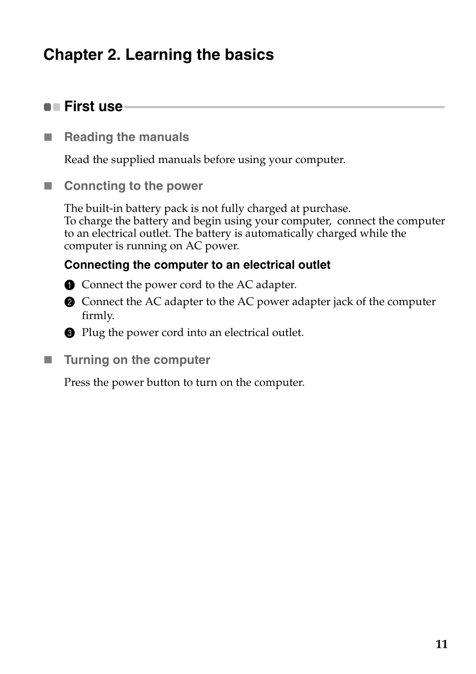 Chapter 2. learning the basics, First use | Lenovo IdeaPad U310 Touch Notebook User Manual | Page 15 / 52