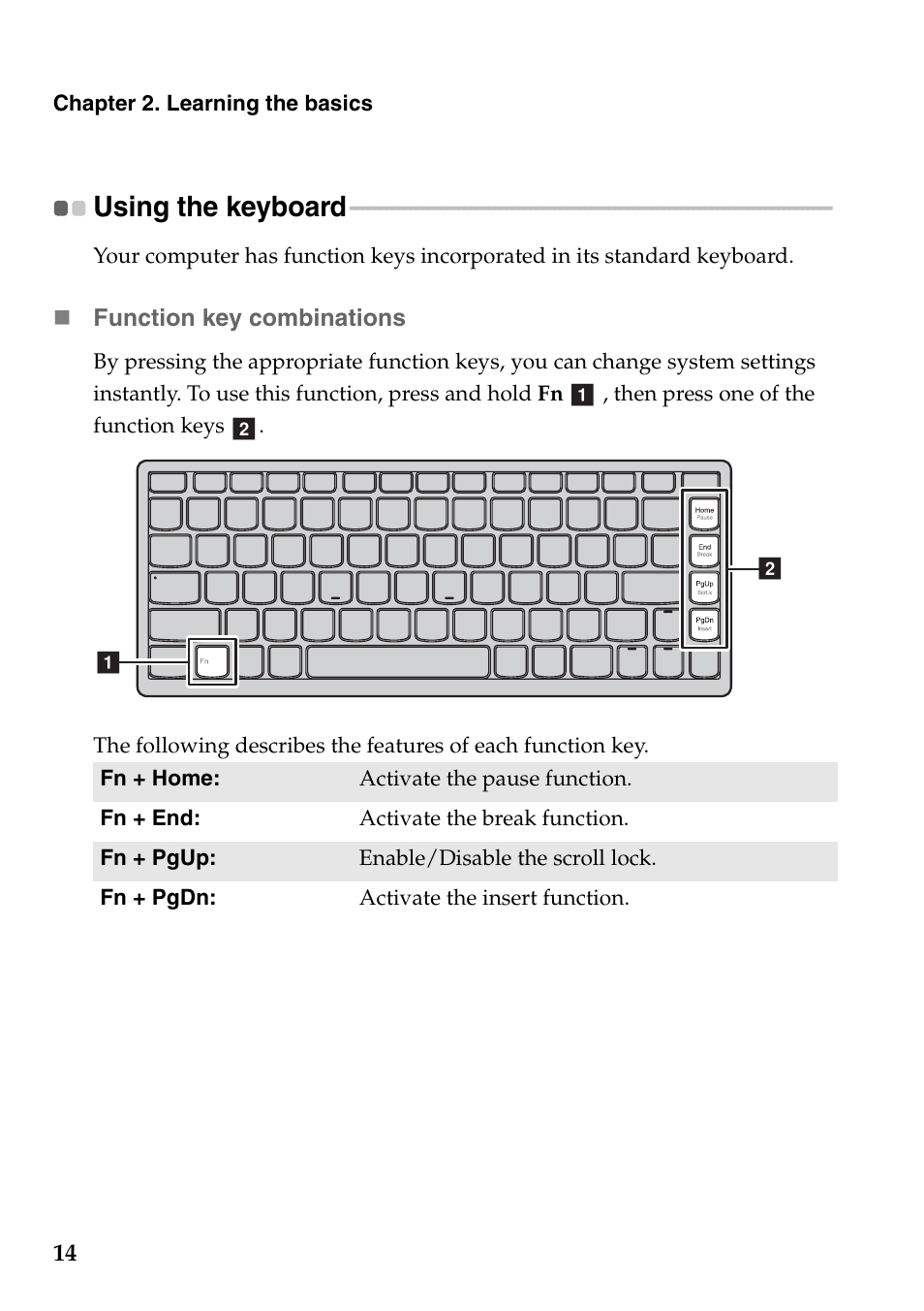 Using the keyboard | Lenovo IdeaPad U310 Touch Notebook User Manual | Page 18 / 52