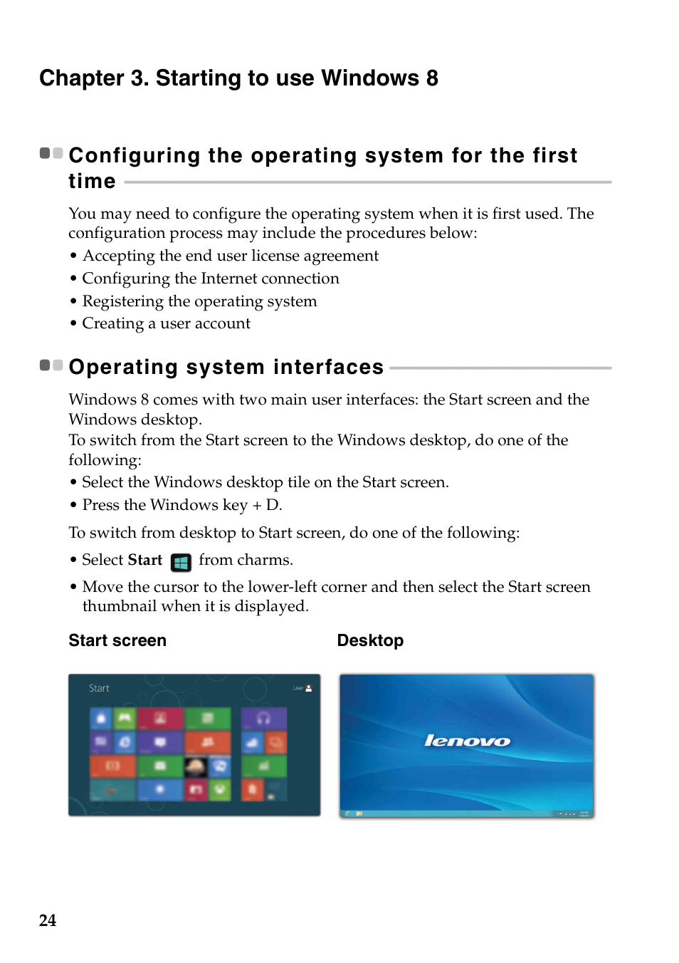 Chapter 3. starting to use windows 8, Operating system interfaces | Lenovo IdeaPad U310 Touch Notebook User Manual | Page 28 / 52