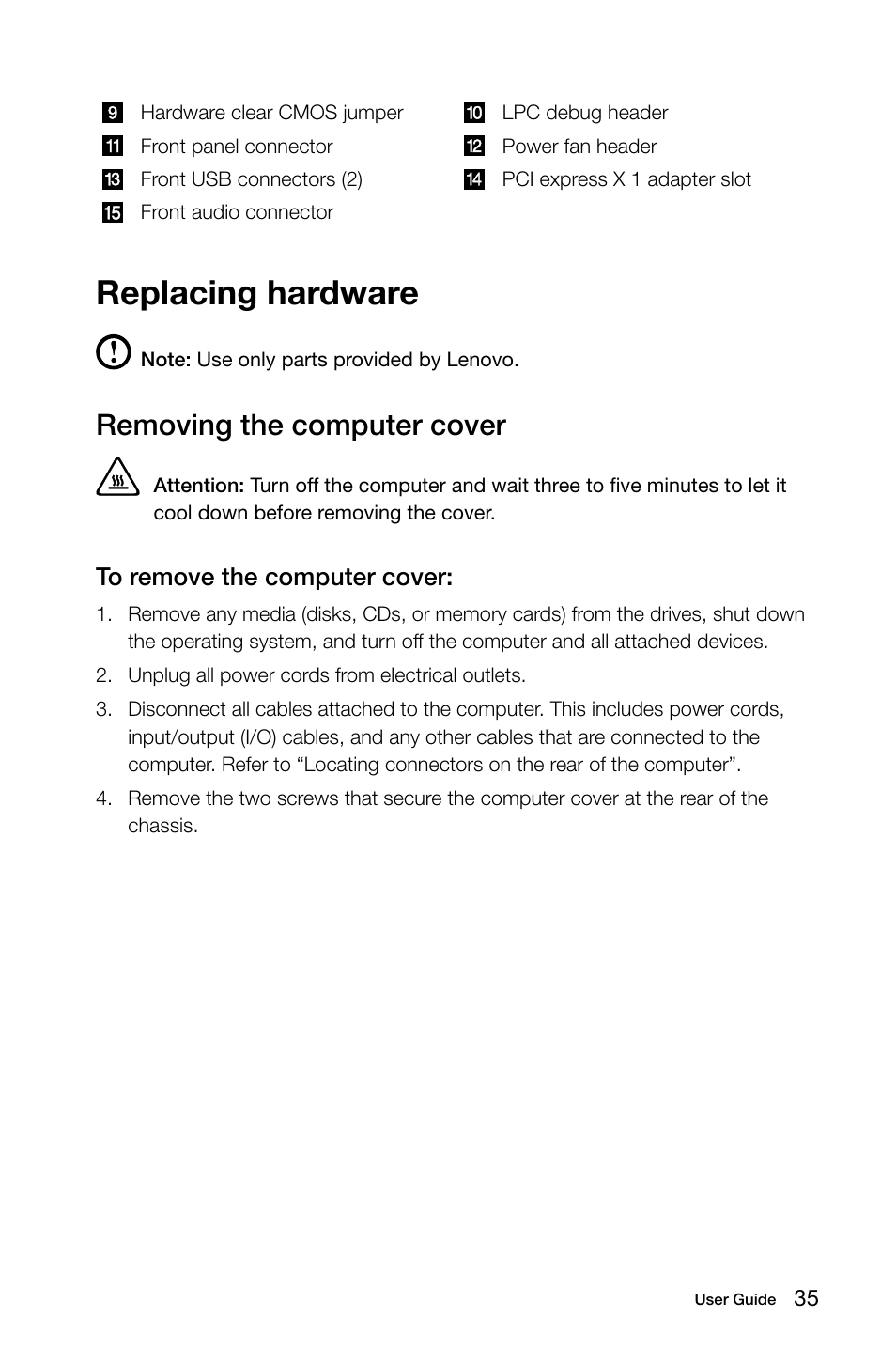 Replacing hardware, Removing the computer cover | Lenovo E50-00 Desktop User Manual | Page 40 / 53