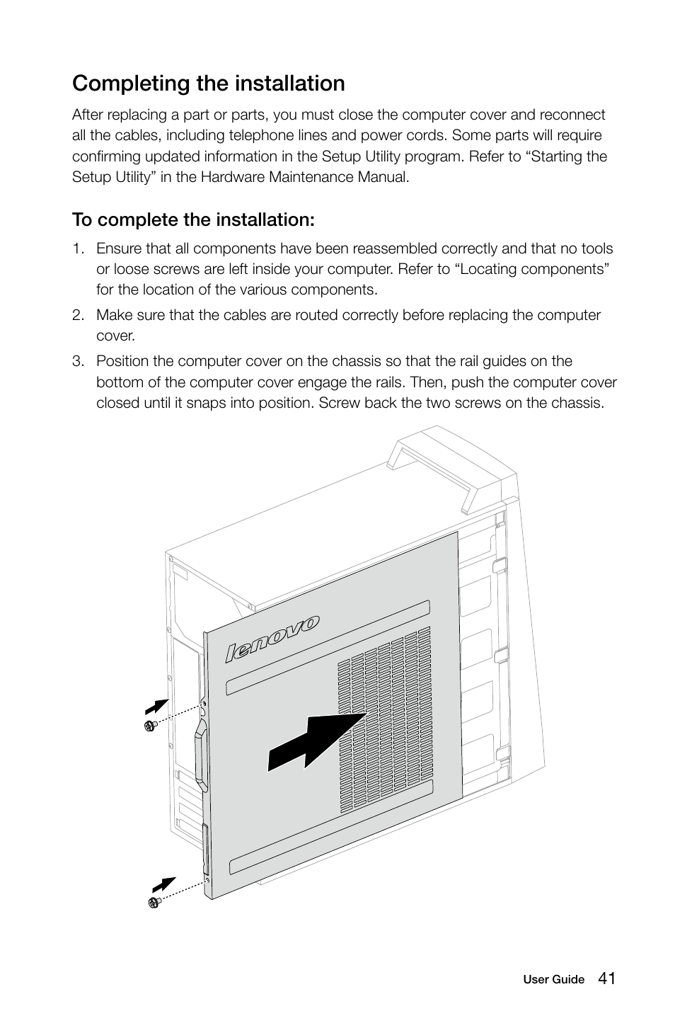 Completing the installation | Lenovo E50-00 Desktop User Manual | Page 46 / 53