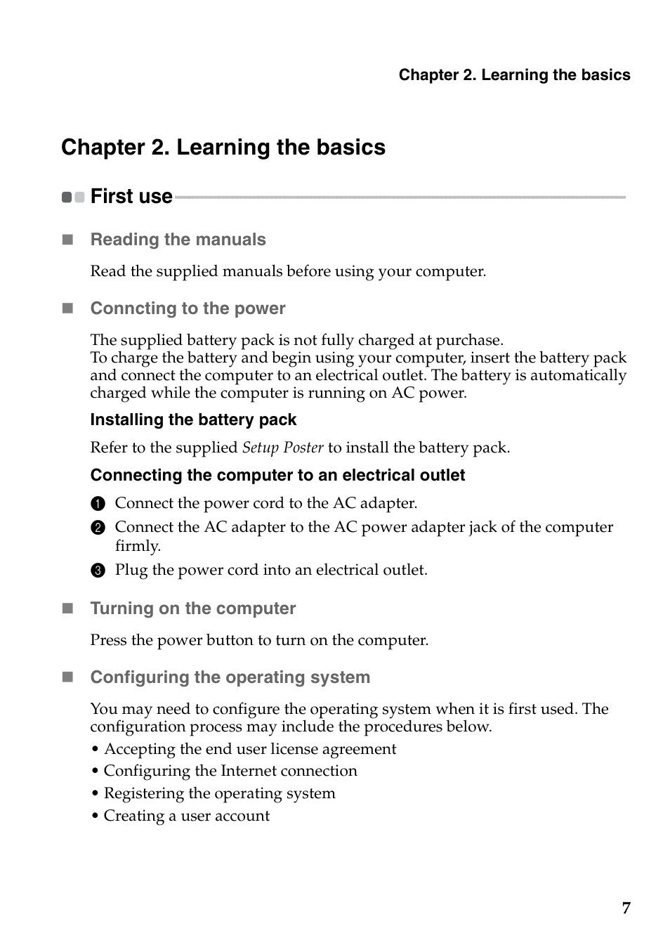 Chapter 2. learning the basics, First use | Lenovo G770 Notebook User Manual | Page 11 / 51