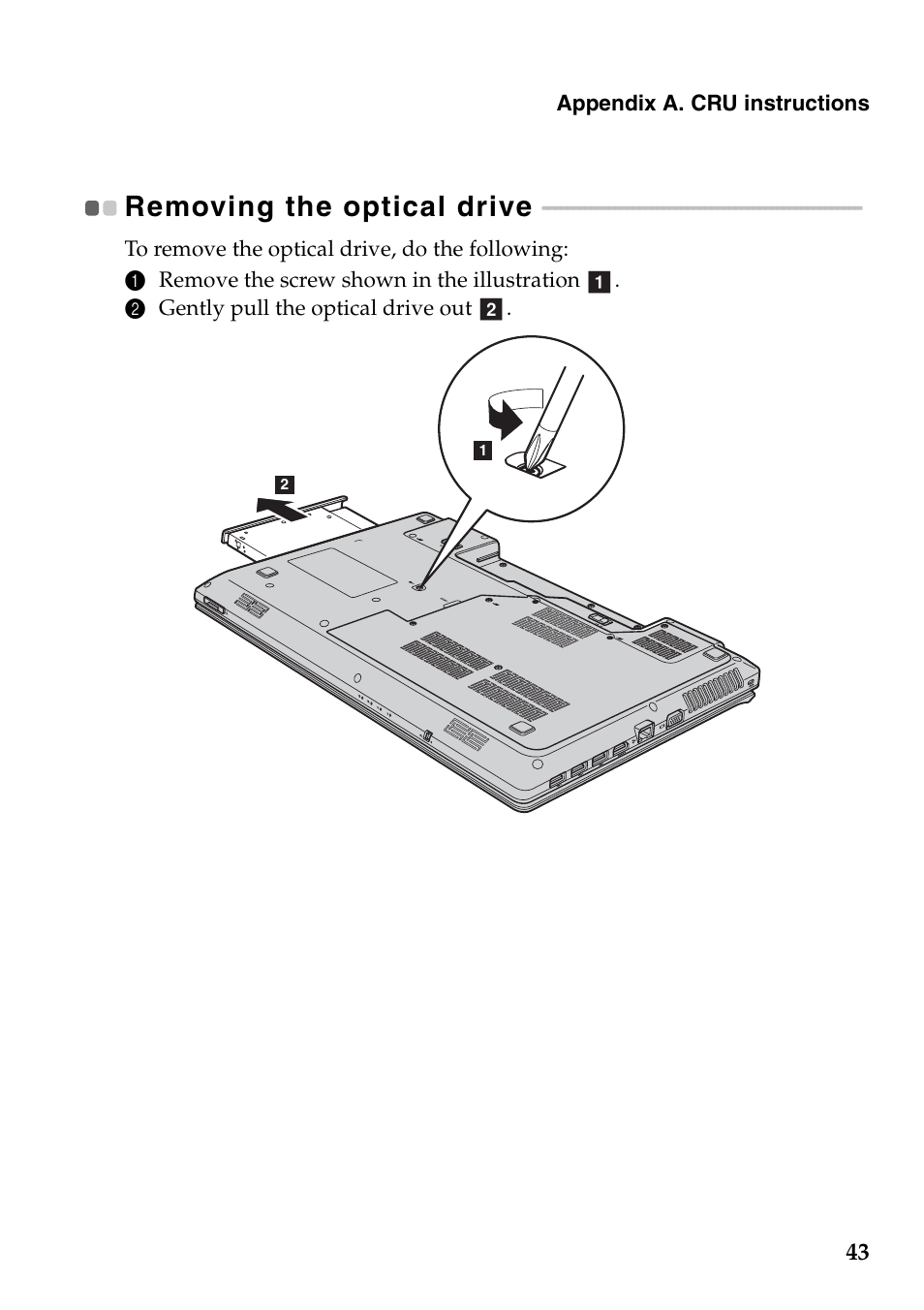 Removing the optical drive | Lenovo G770 Notebook User Manual | Page 47 / 51