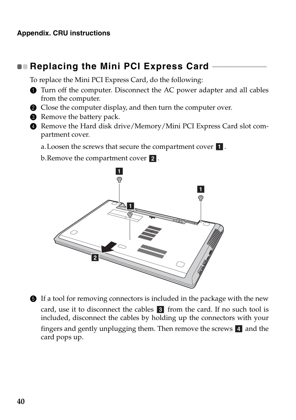 Replacing the mini pci express card | Lenovo IdeaPad Z710 Notebook User Manual | Page 44 / 50