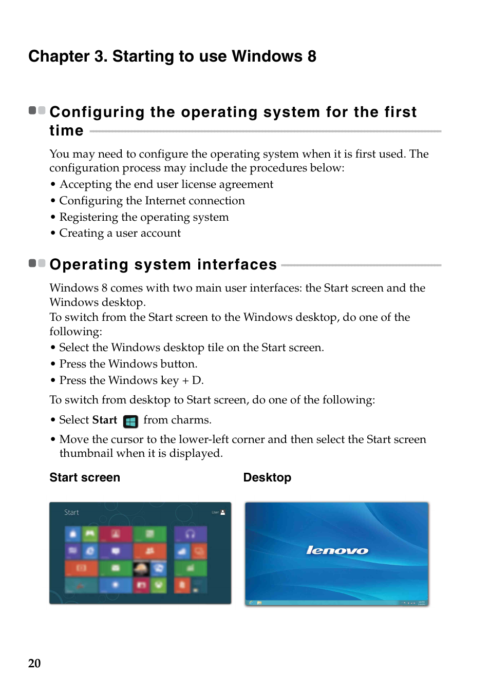 Chapter 3. starting to use windows 8, Operating system interfaces | Lenovo IdeaPad S300 Notebook User Manual | Page 24 / 45