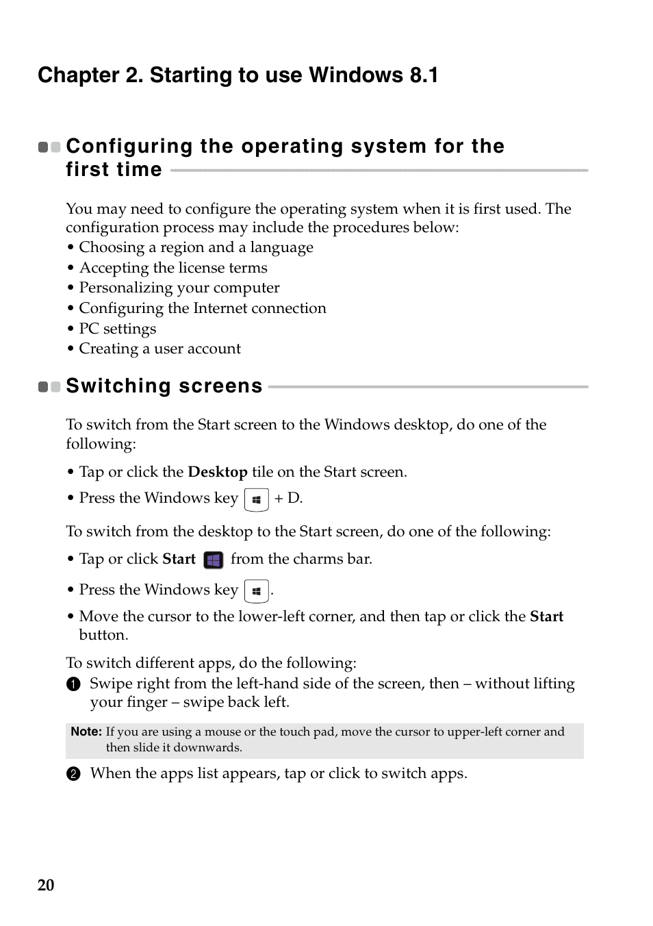 Chapter 2. starting to use windows 8.1, Switching screens | Lenovo Flex 2-15 Notebook Lenovo User Manual | Page 24 / 48