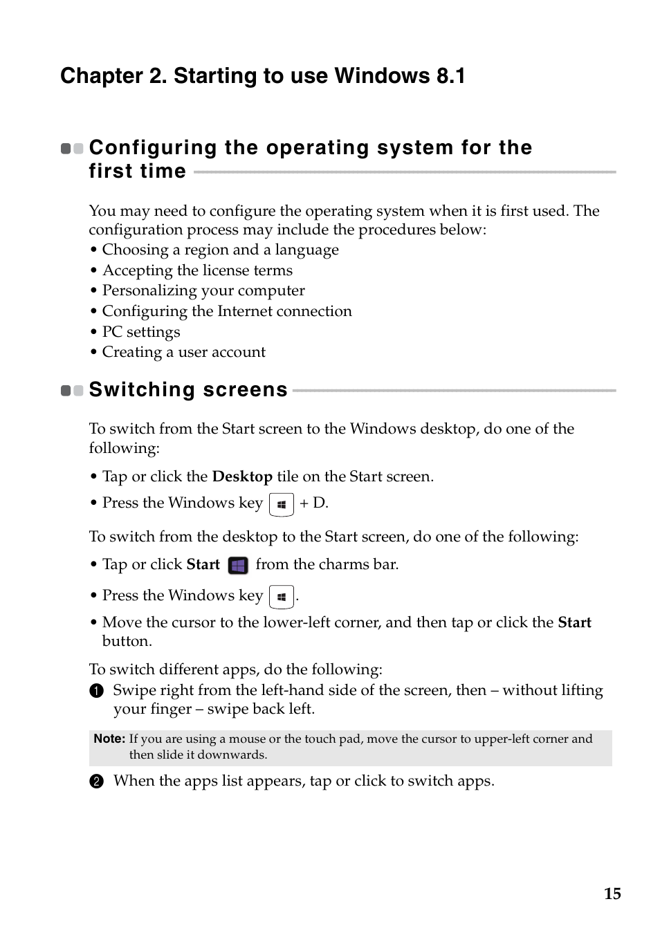 Chapter 2. starting to use windows 8.1, Switching screens | Lenovo Yoga 2 11 Notebook Lenovo User Manual | Page 19 / 38