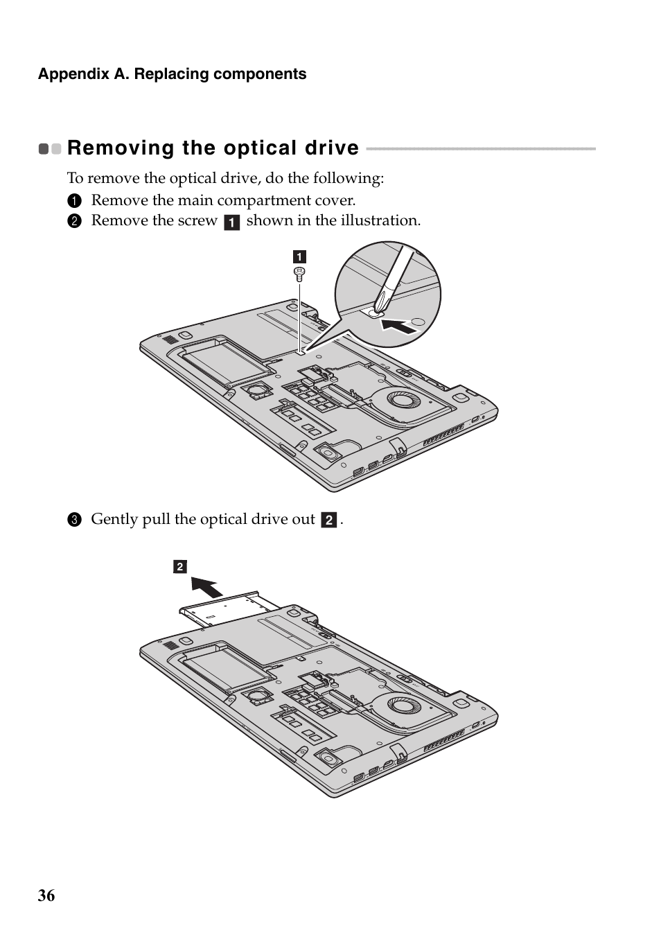 Removing the optical drive | Lenovo IdeaPad S510p Touch Notebook User Manual | Page 42 / 45