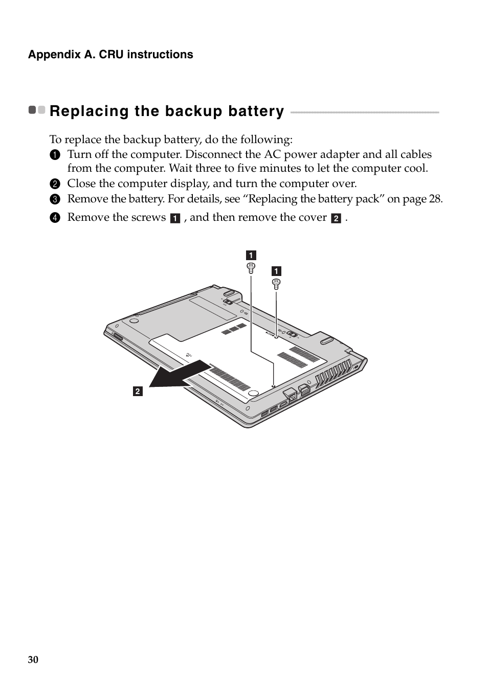 Replacing the backup battery, Appendix a. cru instructions | Lenovo B5400 Notebook User Manual | Page 36 / 50